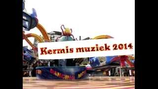 kermis muziek 2014 [upl. by Enomaj]