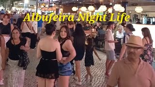 Night Life of Albufeira Faro  Algarve Portugal 🇵🇹 [upl. by Ayat227]