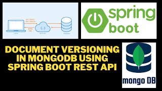 How to create document versioning in MongoDB using Spring Boot REST API TechieTaught [upl. by Browning]