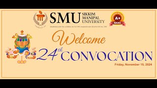 24th ConvocationSikkim Manipal University 2024 [upl. by Nellahs]