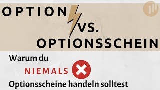 Option vs Optionsschein  Was ist besser [upl. by Nosyarg]