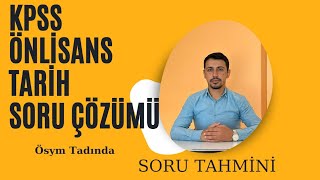 KPSS ÖNLİSANS TARİH SORU ÇÖZÜMÜ [upl. by Nazler988]