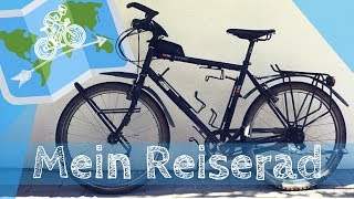 Mein FAHRRAD für eine Radreise  Fahrradtour um die WELT [upl. by Atnahs188]