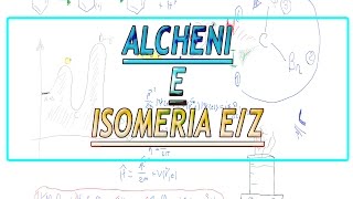 La nomenclatura degli alcheni e l’isomeria EZ [upl. by Lagasse]