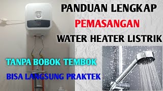 Cara Pasang Water Heater Listrik Ariston [upl. by Atnas943]