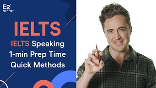 2 Quick Methods for the IELTS Speaking 1Minute Preparation Time [upl. by Poland626]