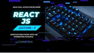 Lecture 7 UseState Practicing with an interesting Example ll Full React js 9 August [upl. by Bradshaw]