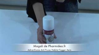 Advanthome Anti Puces Habitat Fogger Aero  Pharmideafr parapharmacie en ligne [upl. by Baalman]