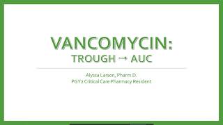 Vancomycin AUC Clinical Pearl [upl. by Ofloda]