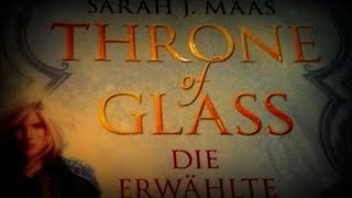 Rezension Throne of GlassDie Erwählte [upl. by Rogovy]