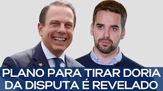 PLANO PARA TIRAR DORIA DA DISPUTA É REVELADO [upl. by Kariotta]