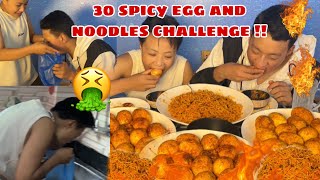 CHALLENGE LEY ATTI GARYO 😮‍💨 30 SPICY EGG AND SPICY NOODLES CHALLENGE  LOSER LAI KAREYLA JUICE🤮 [upl. by Adnwahs]