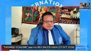 quotFAFANGU O SAIONEquot pea mo REV SALESI VAKA amp MISIPAANE VAKA [upl. by Nref90]