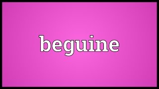 Beguine Meaning [upl. by Etem]