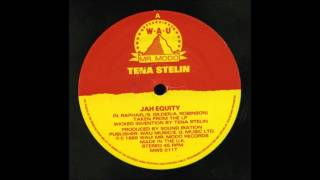 12 Tena Stelin  Jah Equity amp Dub [upl. by Artekal638]