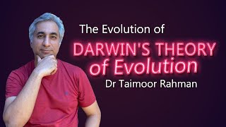 The Evolution of Darwins Theory of Evolution [upl. by Mckenna493]