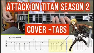 Attack on Titan Season 2 Shinzou wo Sasageyo Guitar Cover  TABS  Play Along [upl. by Drogin]