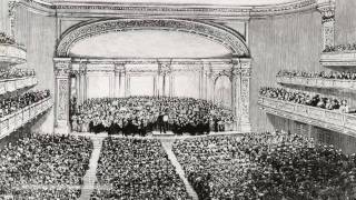 Carnegie Halls Opening Night 1891 From the Carnegie Hall Archives [upl. by Kcirdehs]