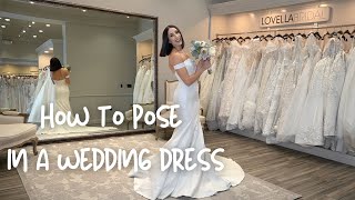 How To Pose For Photos In A Wedding Dress [upl. by Ardnaeed]