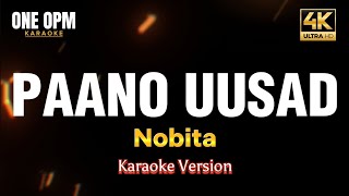 Paano Uusad  Nobita karaoke version [upl. by Auhsohey595]