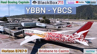 MSFS  Horizon B7879  BrisbaneYBBN to CairnsYBCS  VATSIM [upl. by Atilek]