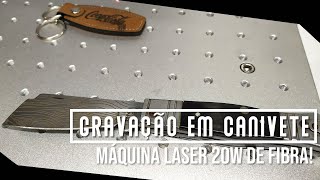 Gravação de Canivete com Máquina Laser de Fibra [upl. by Berglund765]