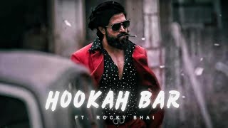 HOOKAH BAR  ROCKY BHAI EDIT  KGF EDIT  ABHIE EDITZ [upl. by Elleved]