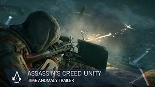 Assassin’s Creed Unity Time Anomaly  Trailer  Ubisoft NA [upl. by Fredela170]