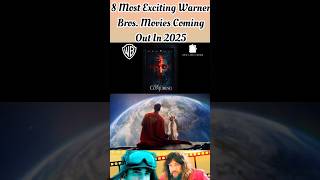 8 Most Exciting Warner Bros Movies Coming in 2025  shorts dc [upl. by Kaitlin]