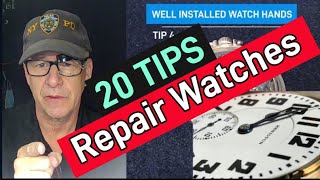 20 WATCH REPAIR TIPS [upl. by Aikemaj]