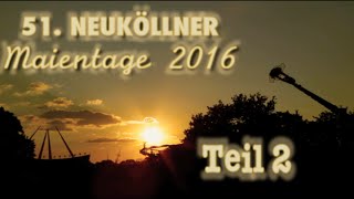 Neuköllner Maientage 2016  Teil2 quotNightviewquotFeuerwerk HasenheideBerlin [upl. by Andeee]