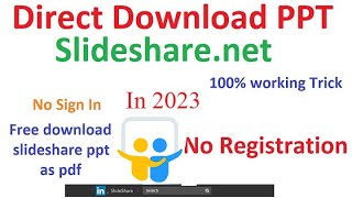 How to Download PPT from Slideshare for Free without Login 100 working Trick [upl. by Ahsinert]