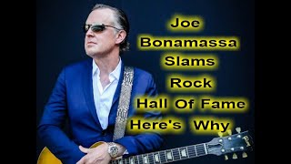 Joe Bonamassa Slams Rock Hall of Fame Heres Why [upl. by Akemahs]