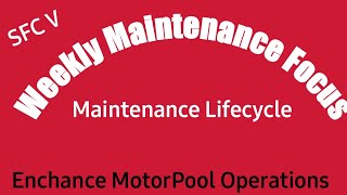 Weekly Maint Focus  Maintenance Lifecycle [upl. by Atnek]