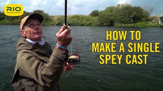 S4 E6 How To Make A Single Spey Cast [upl. by Nalor]