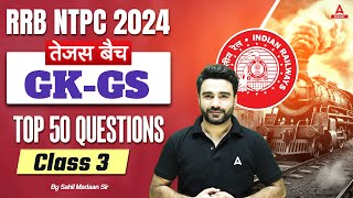 RRB NTPC 2024  GK GS Top 50 Questions For NTPC  NTPC GK GS Class  Part 3  By Sahil Madaan Sir [upl. by Sascha78]