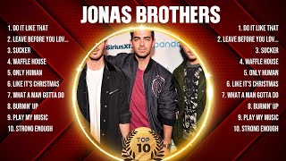 Jonas Brothers Greatest Hits 2024 Collection  Top 10 Hits Playlist Of All Time [upl. by Rehpatsirhc]