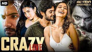 CRAZY LOVE  Full Hindi Dubbed Movie  Aadi Saikumar Surbhi  South Romantic Action Movie [upl. by Adiaj]