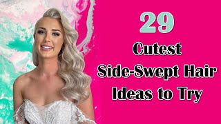 SideSwept Hair Magic 29 Easy and Beautiful Styles [upl. by Swenson151]