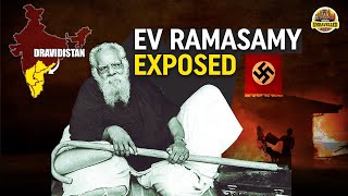 8 Things About EV Ramasamy Periyar That Dravidianists Dont Want You to Know  India Unravelled [upl. by Dudley]