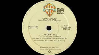 Gino Soccio  Dancer Warner Bros Records 1979 [upl. by Skutchan]