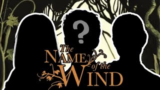 Fancasting The Name of the Wind [upl. by Ogata]