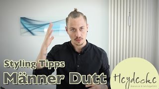 Man Bun  Männer Dutt  Top Knot Styling Anleitung  Dominiks Styling Tipps [upl. by Sparhawk]