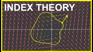 40 A better way to understand Differential Equations  Nonlinear Dynamics  Index Theory [upl. by Abisha747]