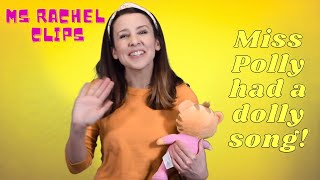 Ms Rachel Clips  Miss Polly Had A Dolly Song [upl. by Sigismondo]