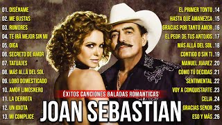 JOAN SEBASTIAN MIX CANCIONES  JOAN SEBASTIAN VIEJITAS CANCIONES BALADAS ROMANTICAS  SEBASTIAN MIX [upl. by Vinson]