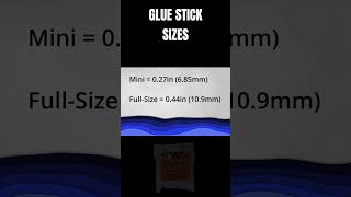 Pick the Right Hot Glue Stick SIZE for Your Glue Gun [upl. by Namaan]