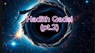 Hadith Qudsi pt2 [upl. by Bollen]