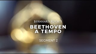 Beethoven A Tempo  Segment 2 [upl. by Aieki]