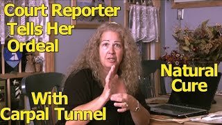 Carpal Tunnel  Court Reporter Shares Natural Stretches Treatment [upl. by Chelsie]